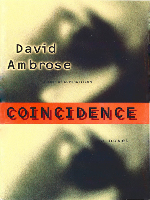 Title details for Coincidence by David Ambrose - Available
